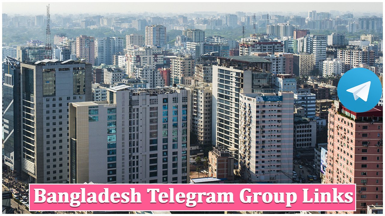 Bangladesh Telegram Group Links