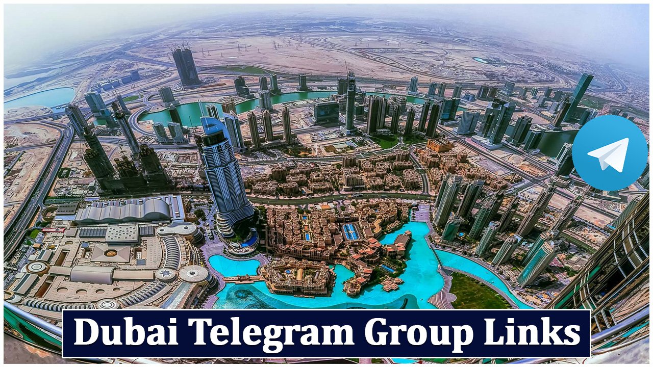 Dubai Telegram Group Links