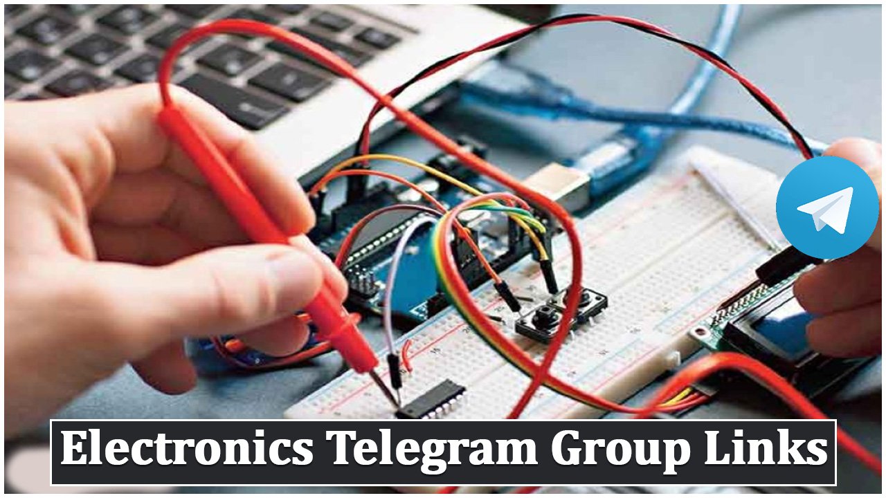 Electronics Telegram Group Links