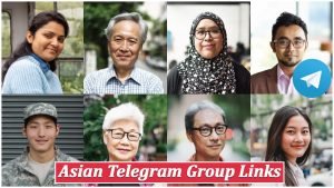 1100+ Asian Telegram Group Links & Channel List 2026