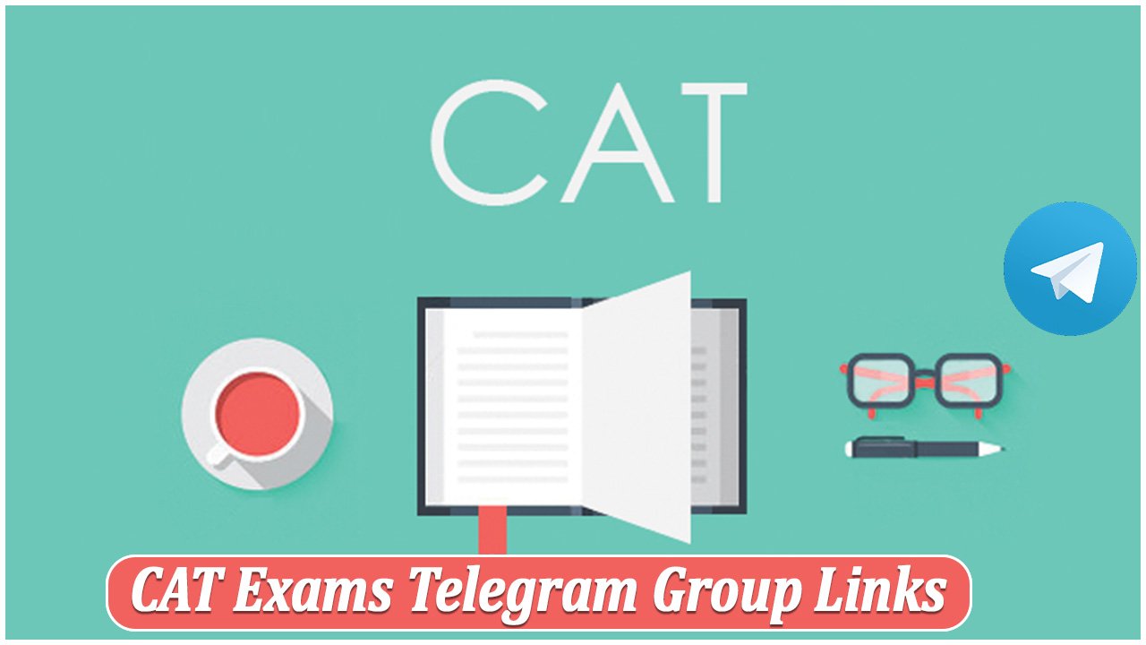 CAT Exams Telegram Group Links