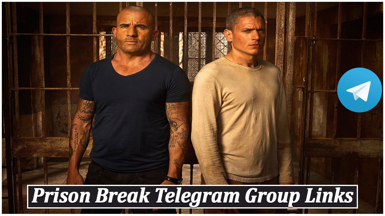 Prison Break Telegram Group Links