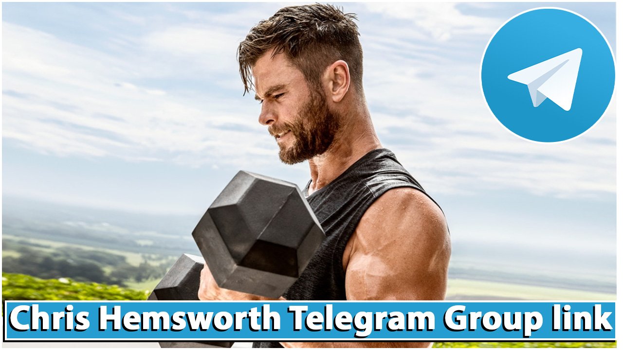 Chris Hemsworth Telegram Group link