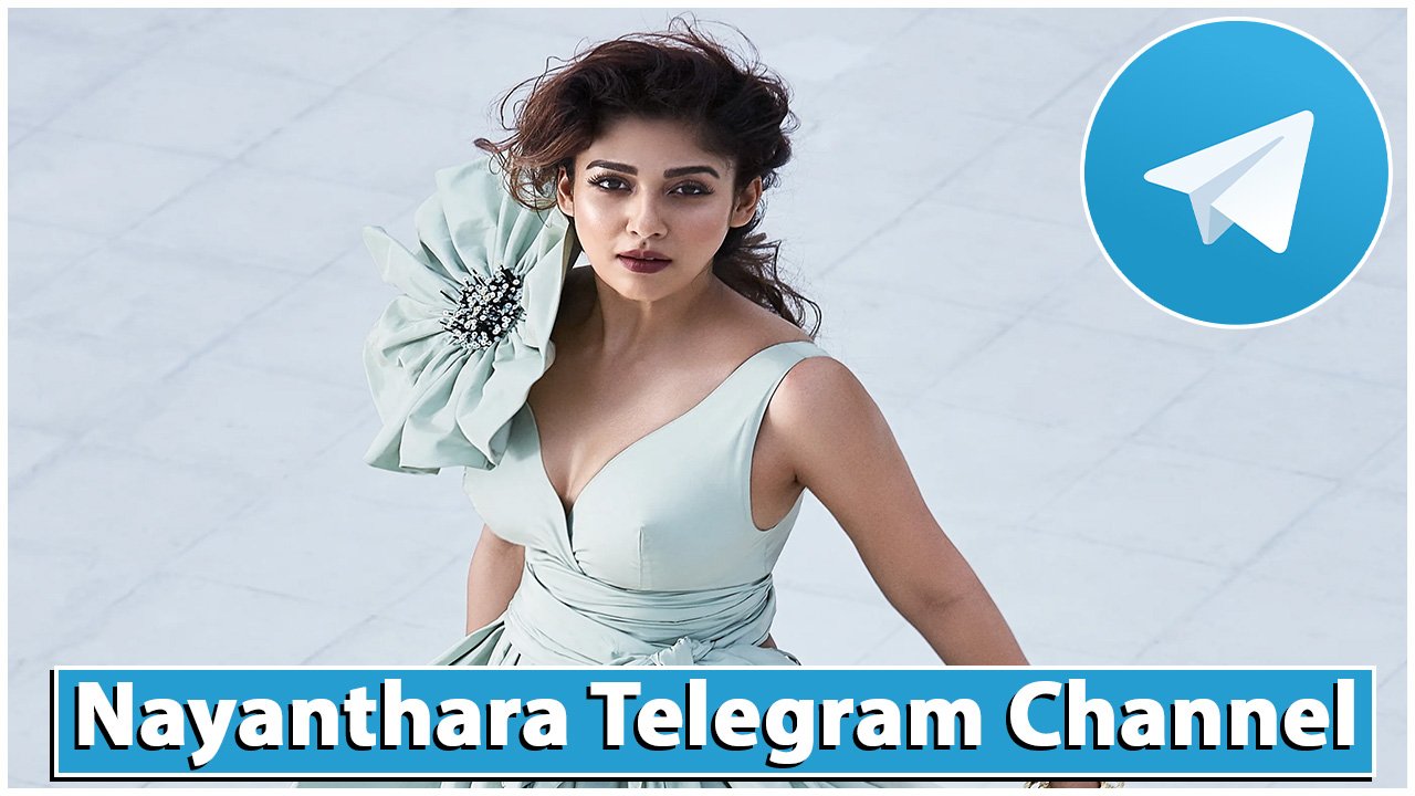 Nayanthara Telegram Channel
