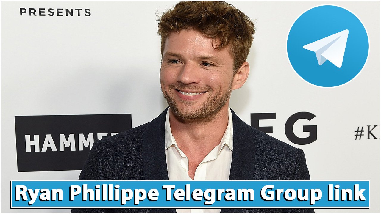 Ryan Phillippe Telegram Group link