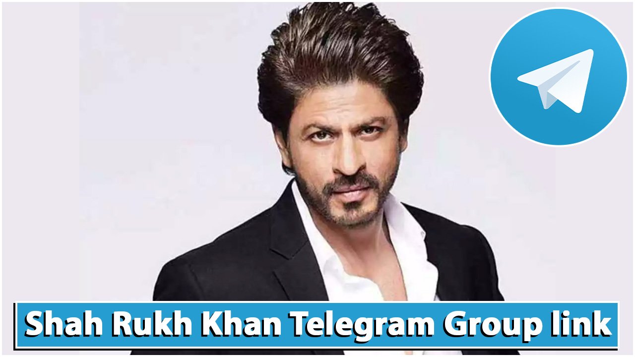Shah Rukh Khan Telegram Group link
