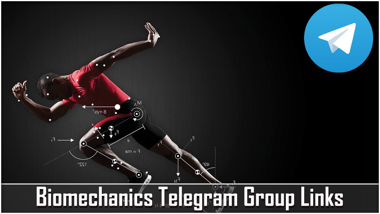 Biomechanics Telegram Group Links
