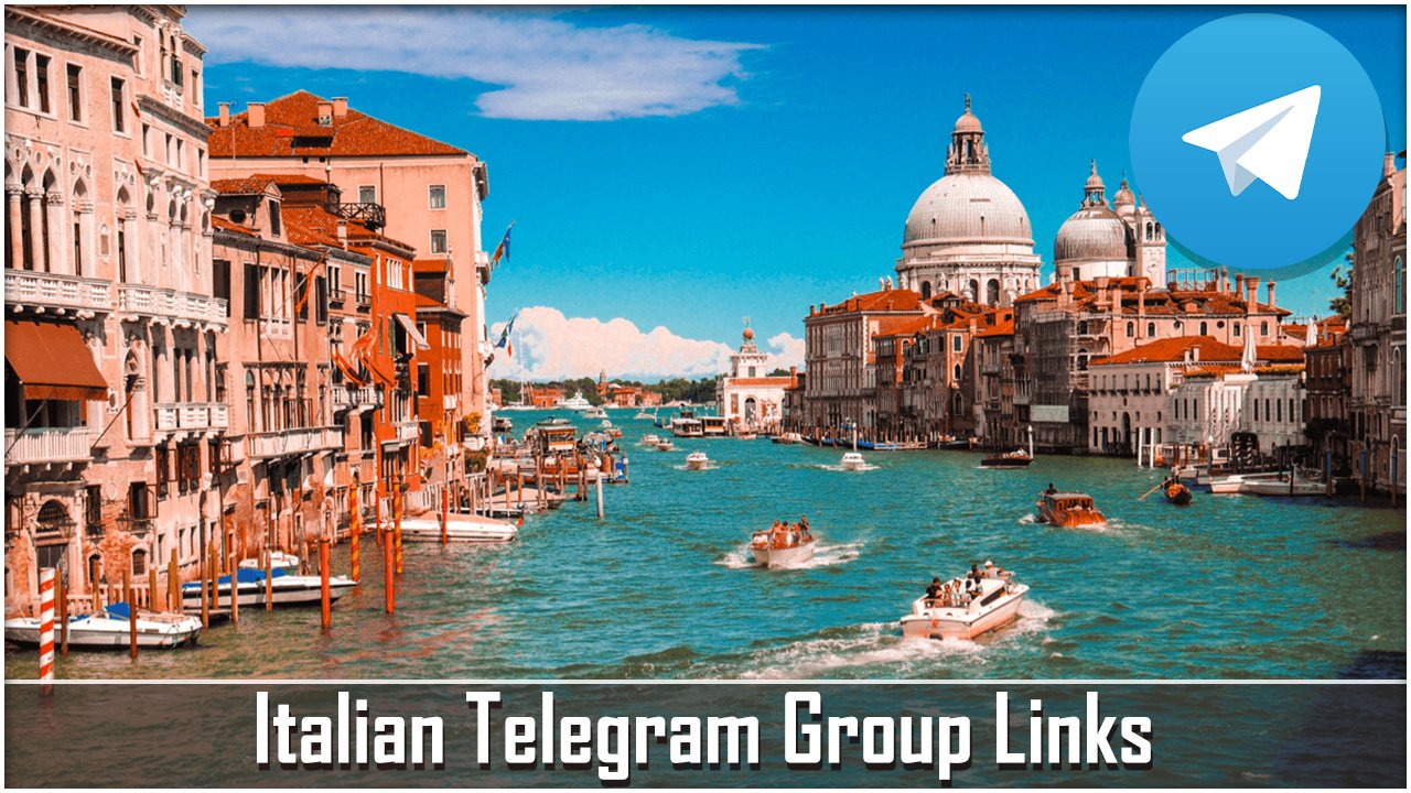 700+ Italian Telegram Group Links & Channels List 2024