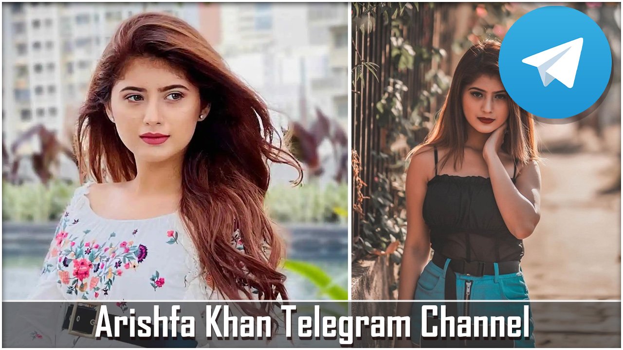 Arishfa Khan Telegram Channel