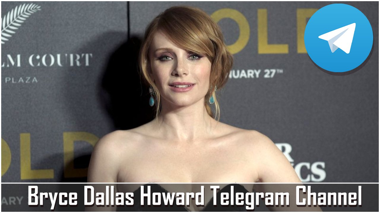 Bryce Dallas Howard Telegram Channel