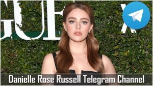 Danielle Rose Russell Telegram Channel and Group List 2024
