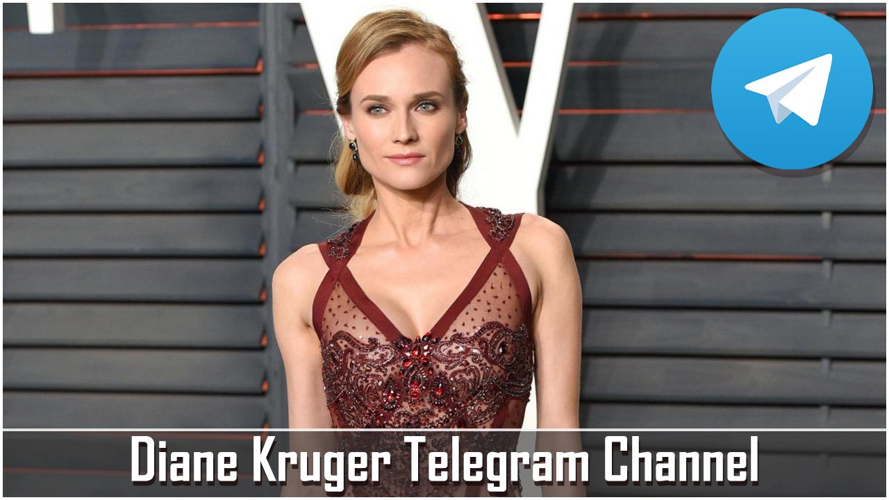 Diane Kruger Telegram Channel