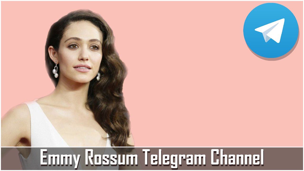 Emmy Rossum Telegram Channel