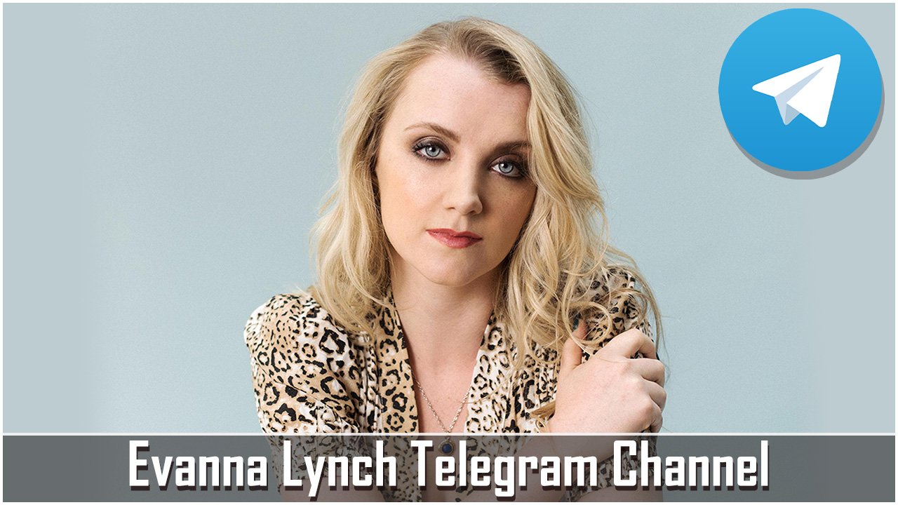 Evanna Lynch Telegram Channel