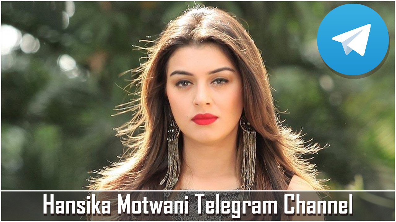Hansika Motwani Telegram Channel