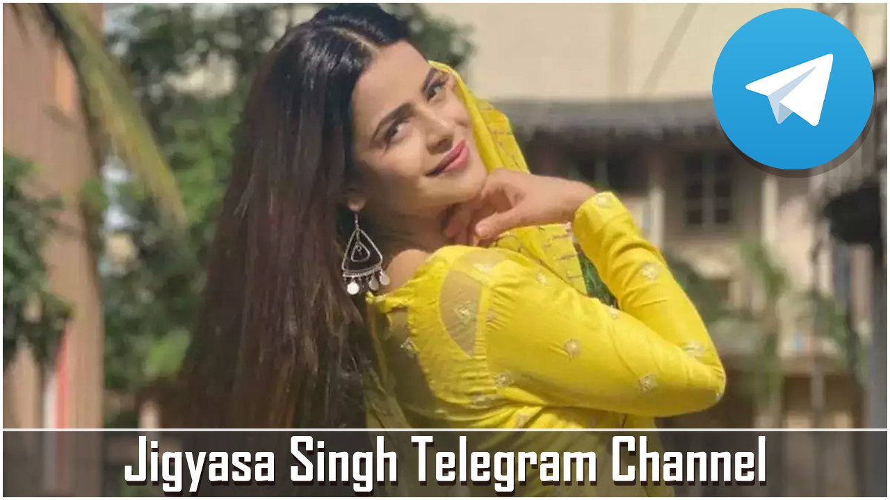 Jigyasa Singh Telegram Channel