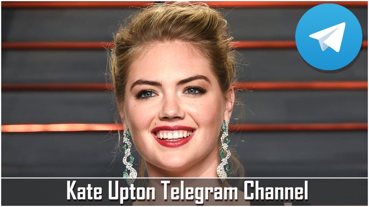Kate Upton Telegram Channel and Group List 2024