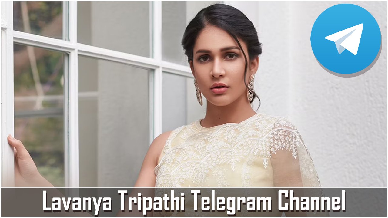 Lavanya Tripathi Telegram Channel