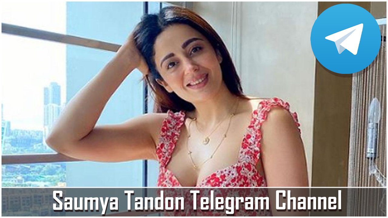Saumya Tandon Telegram Channel