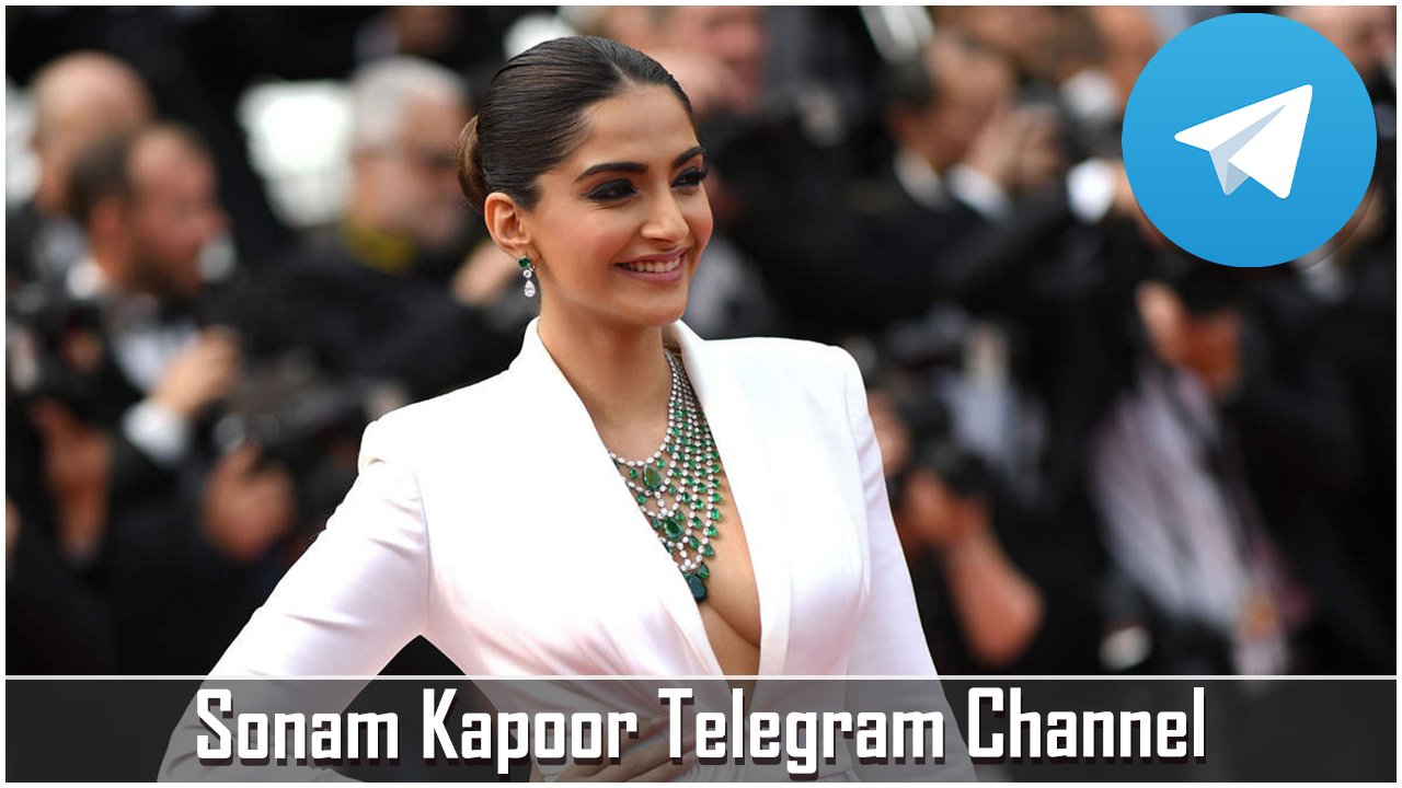 Sonam Kapoor Telegram Channel