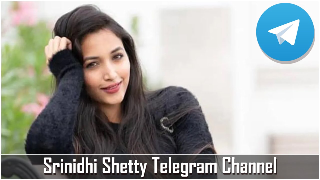 Srinidhi Shetty Telegram Channel