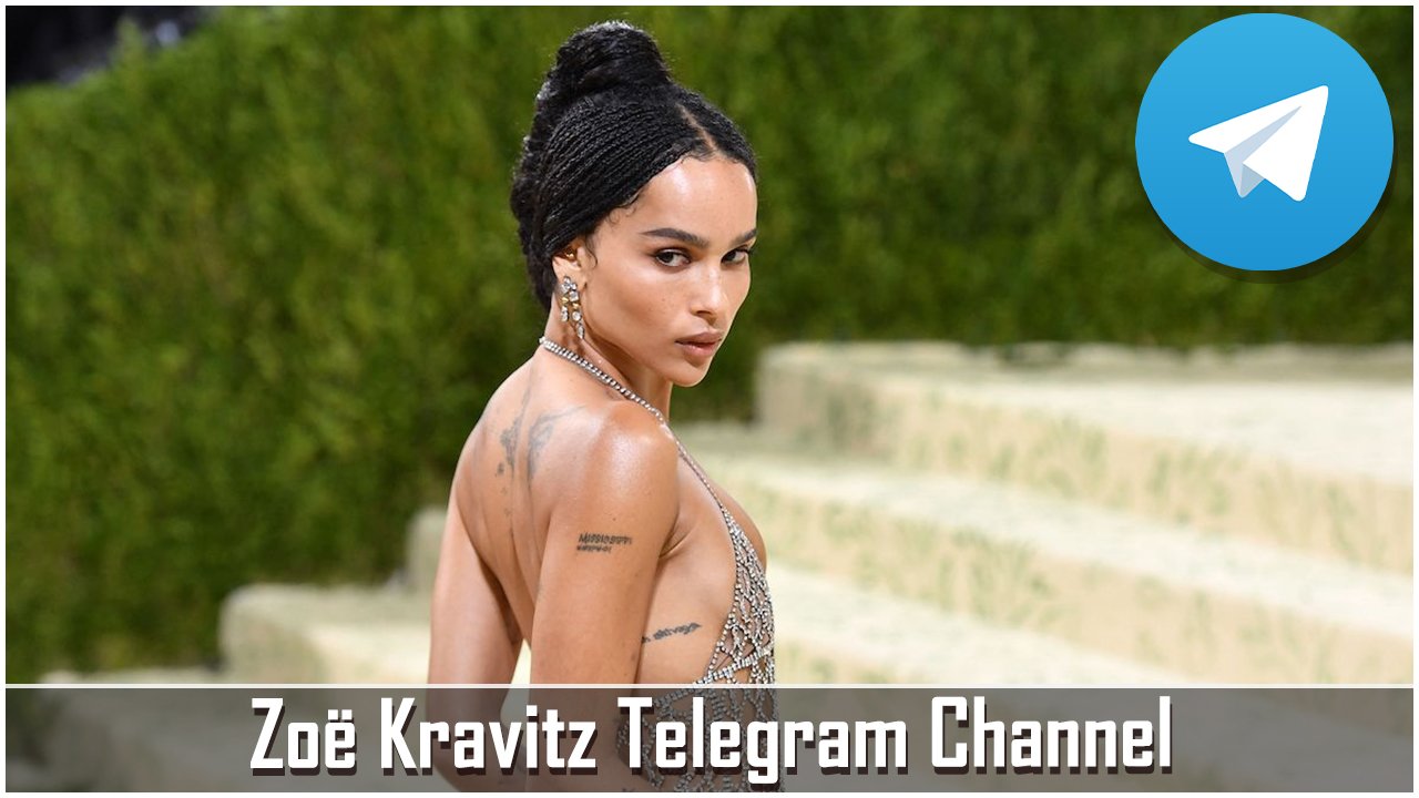 Zoe Kravitz Telegram Channel