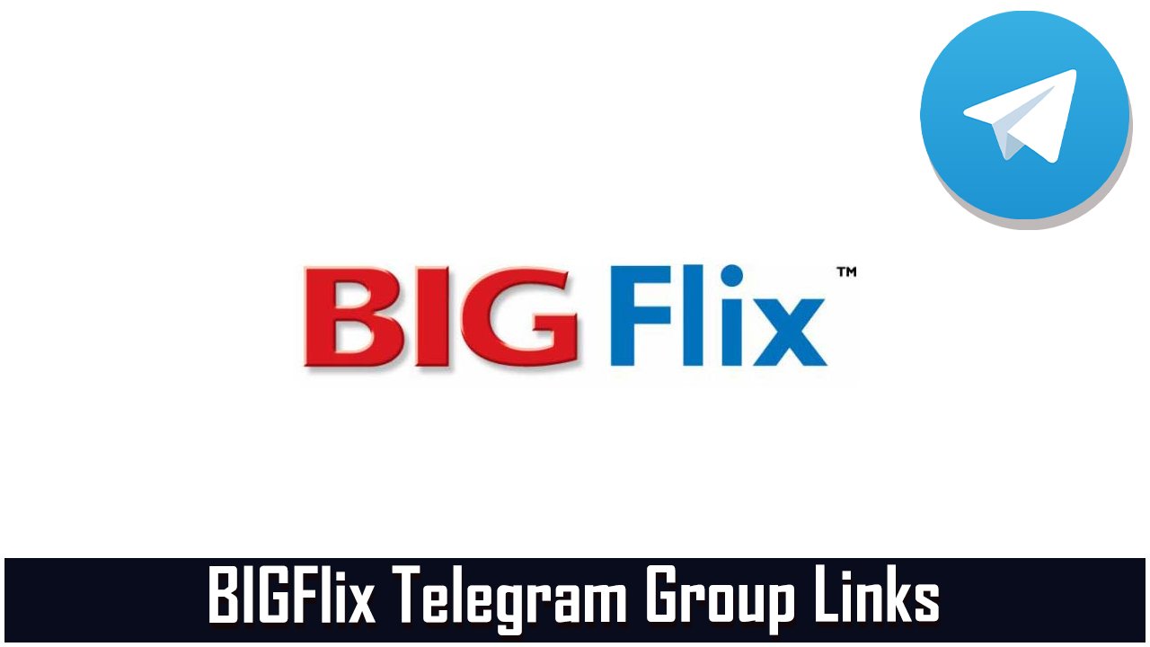 BIGFlix Telegram Group Links
